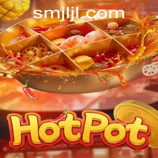 Exploring the World of Hotpot: A Dive into SMJILI.COM's Latest Offering