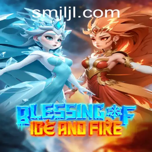 Blessing of Ice and Fire: An Epic Adventure Awaits